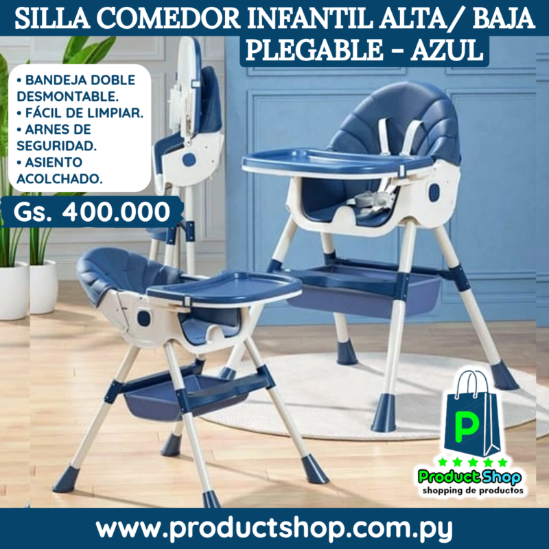 Silla Comedor Infantil, Alta/ Baja. Plegable - Azul