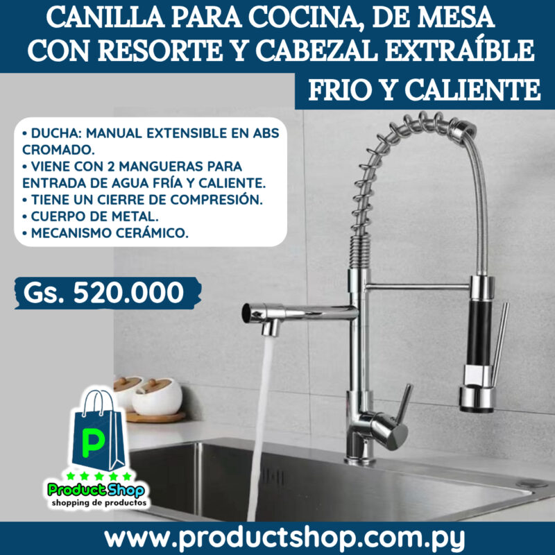 Canilla para Cocina, de mesa con Resorte y Cabezal Extraible. Frío y  Caliente.
